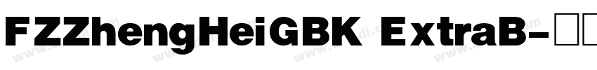 FZZhengHeiGBK ExtraB字体转换